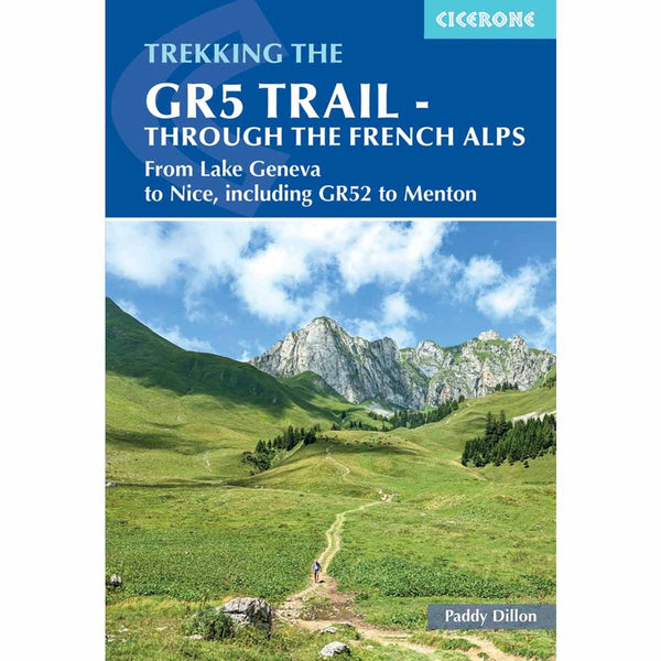 The GR5 Trail - Through the French Alps 4th Edition