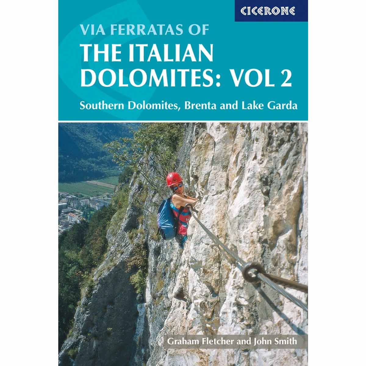 Via Ferratas of the Italian Dolomites Vol 2