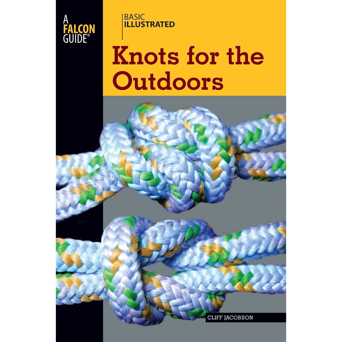 Knots for the outdoors Illustrated