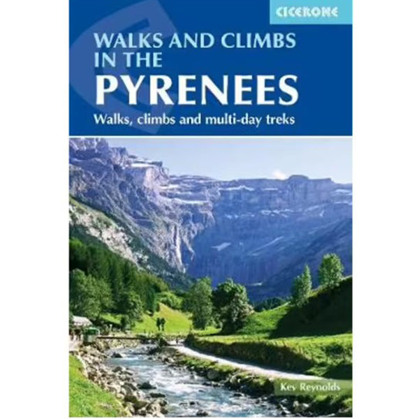 Walks and Climbs in the Pyrenees