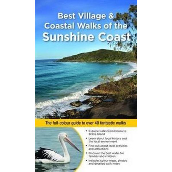 Best village & coastal walks of the sunshine coast