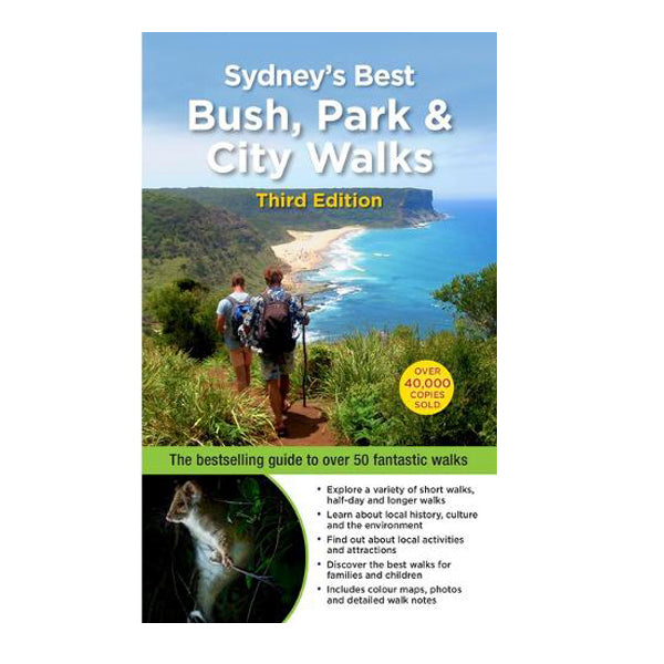 Sydneys Best Bush, Park and City Walks