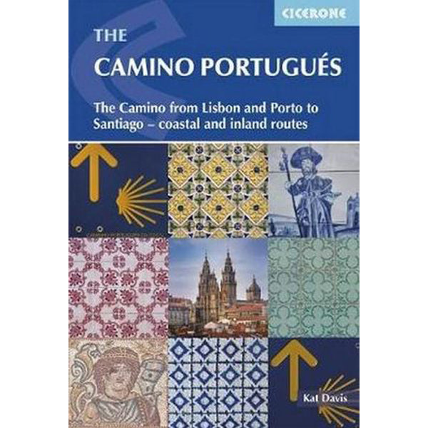 The Camino Portugues from Lisbon to Santiago