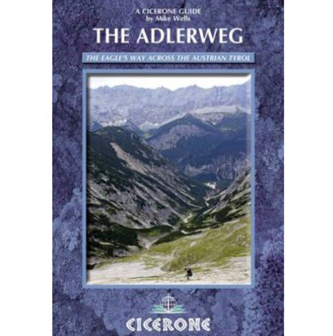 The Alderweg - Eagle's Way - Austrian Tyrol