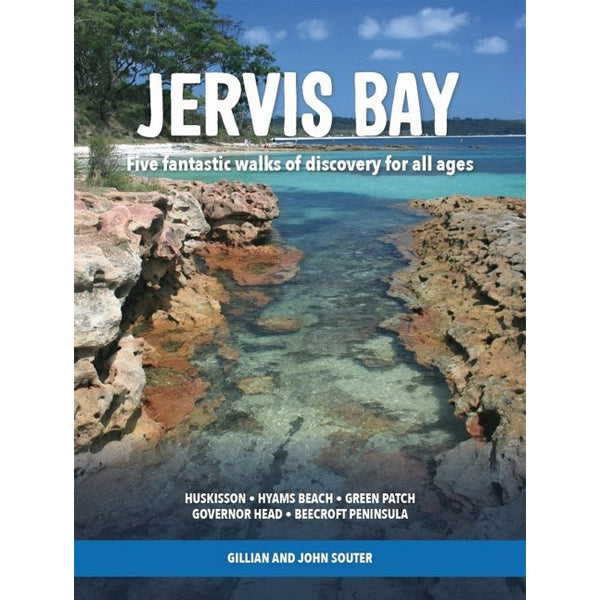 Jervis Bay Five Fantastic Walks of Discovery